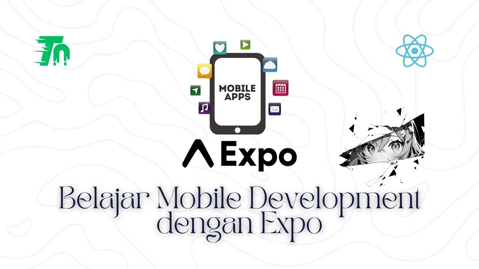 Belajar Mobile Development dengan Expo