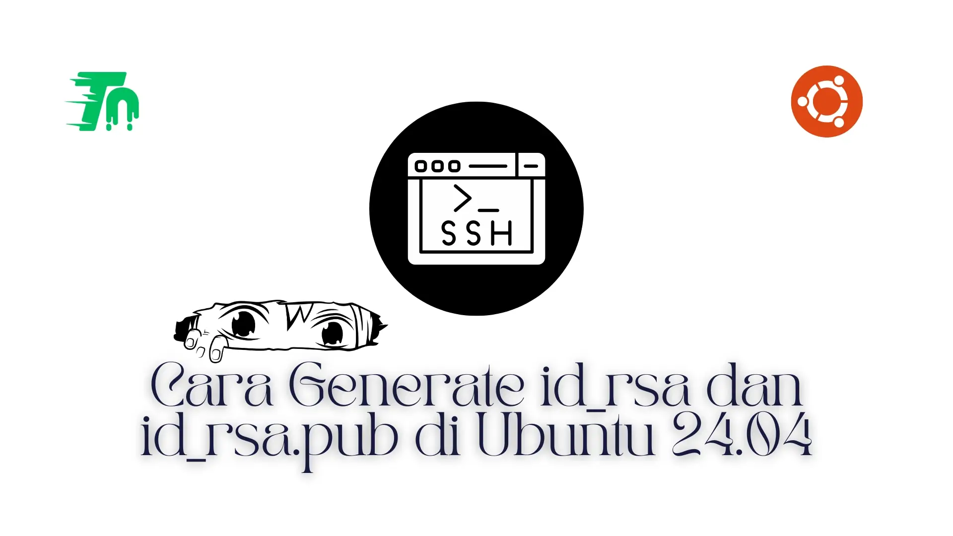 Cara Generate id_rsa dan id_rsa.pub di Ubuntu 24.04