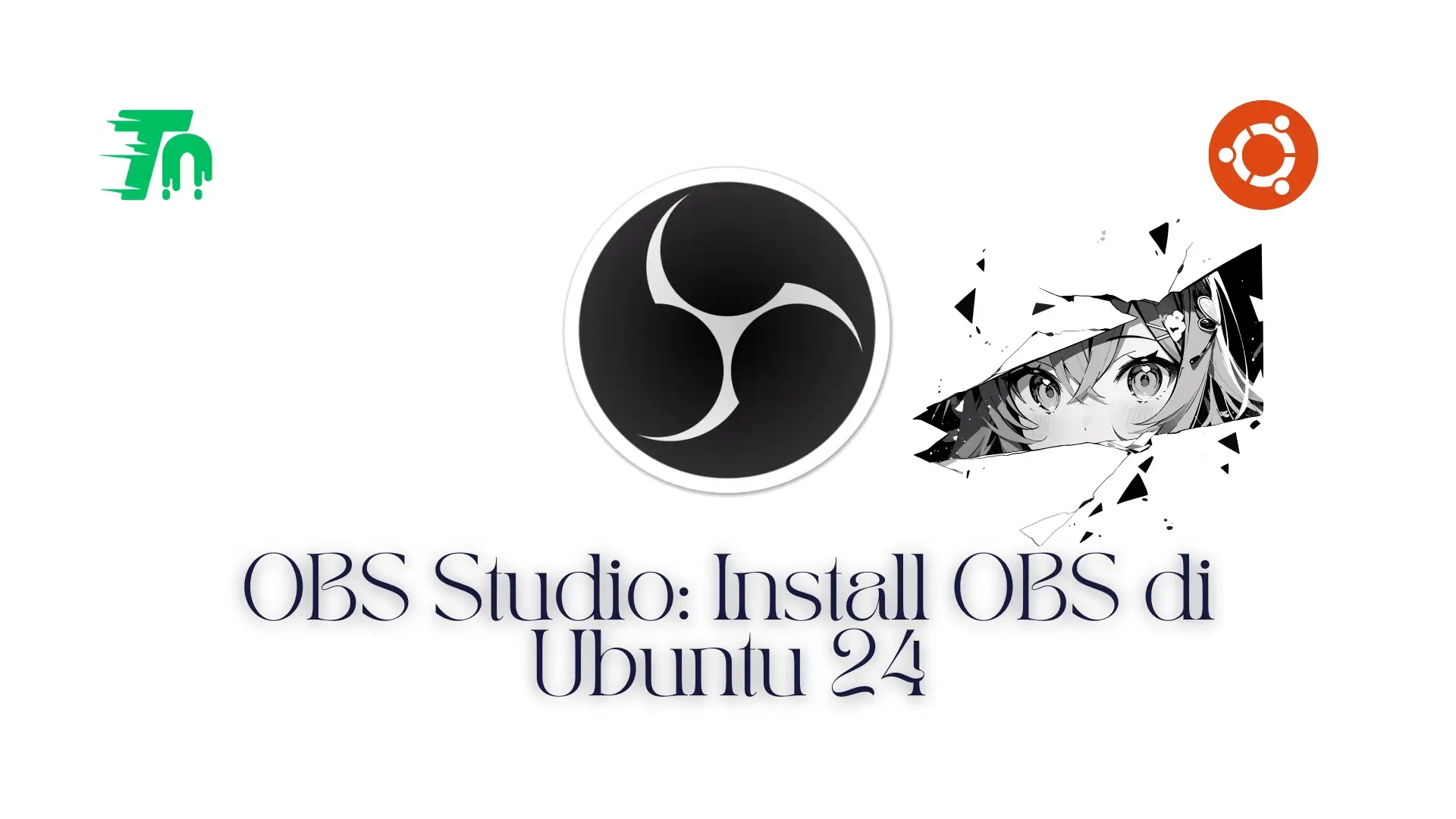 OBS Studio, Install OBS di Ubuntu 24